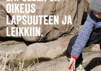 Lapsella on oikeus lapsuuteen ja leikkiin -kuva