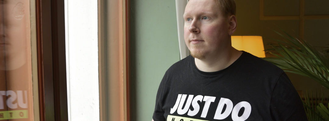 ”Imin pahaa oloa itseeni kuin pesusieni”